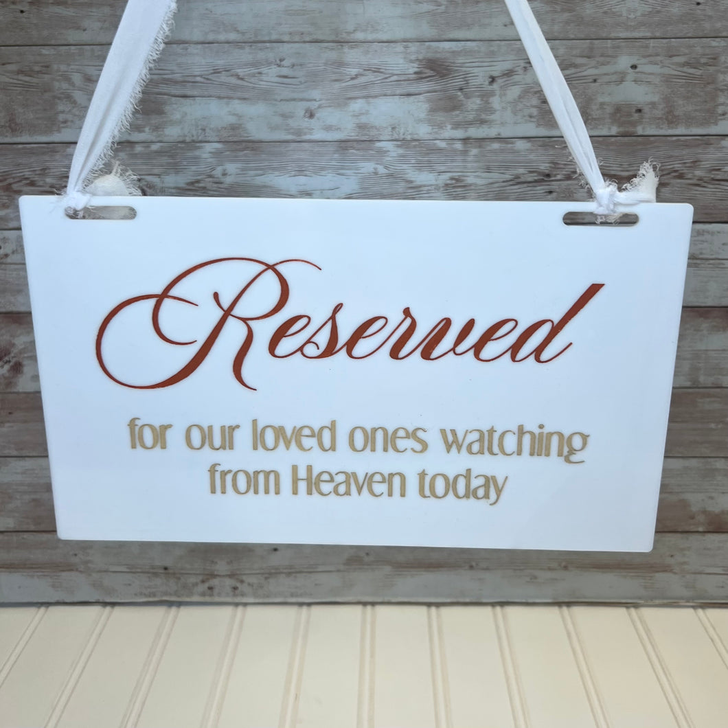 Wedding Memorial Reserved Sign